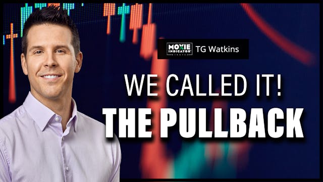 We Called the Pullback | TG Watkins |...