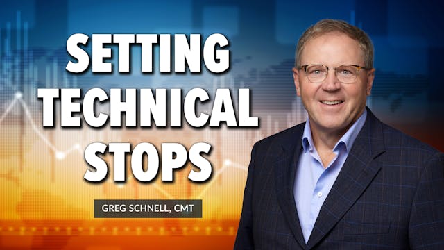 Setting Technical Stops | Greg Schnel...