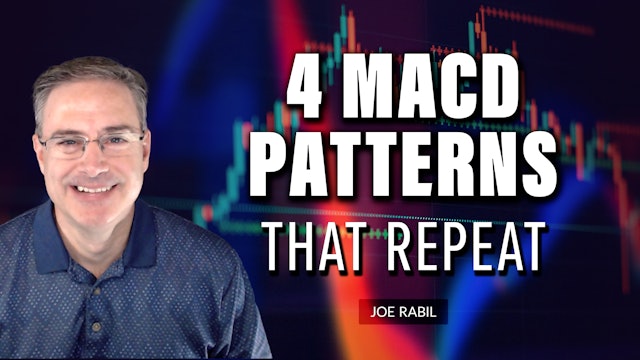  4 MACD Patterns That Repeat | Joe Rabil (06.01) 