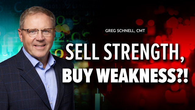 Sell Strength, Buy Weakness!? | Greg Schnell, CMT (05.24)