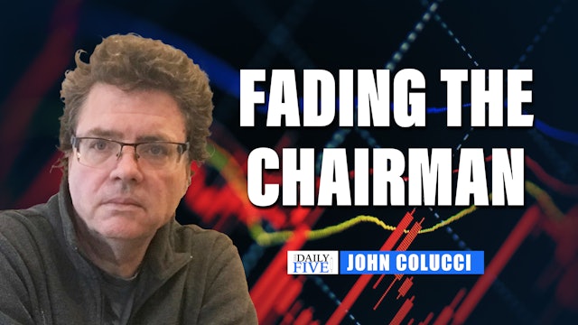 Fading The Chairman | John Colucci (12.01)