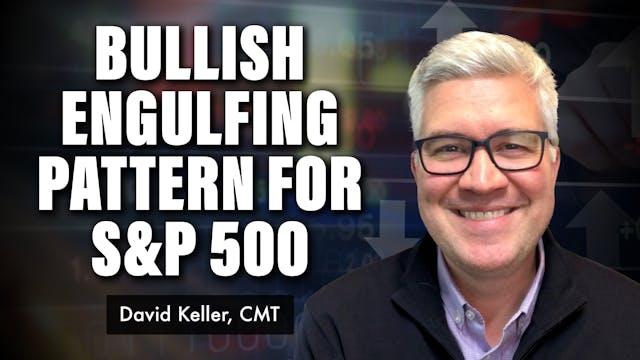 Bullish Engulfing Pattern for S&P 500...