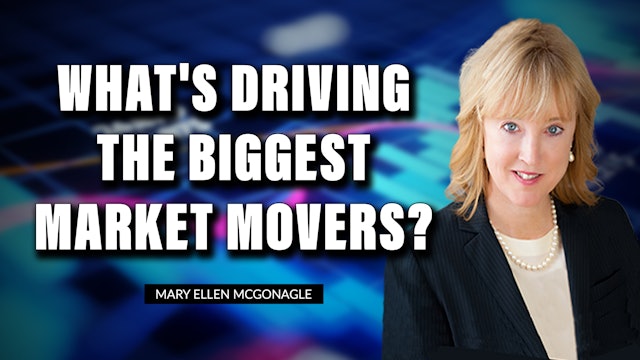 What's Driving The Biggest Market Movers? | Mary Ellen McGonagle (08.12)