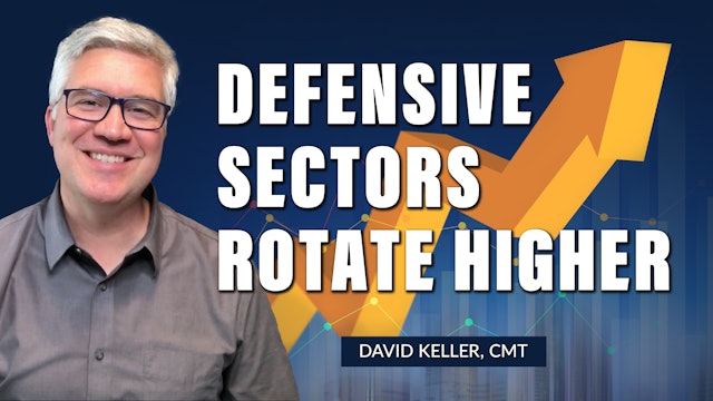 Defensive Sectors Rotating Higher | David Keller (12.13)