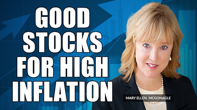 Good Stocks for High Inflation | Mary Ellen McGonagle (02.11)