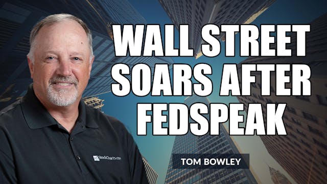 Wall Street Soars After FedSpeak | To...