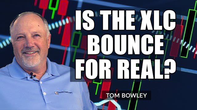  Is The Bounce in XLC For Real? | Tom...