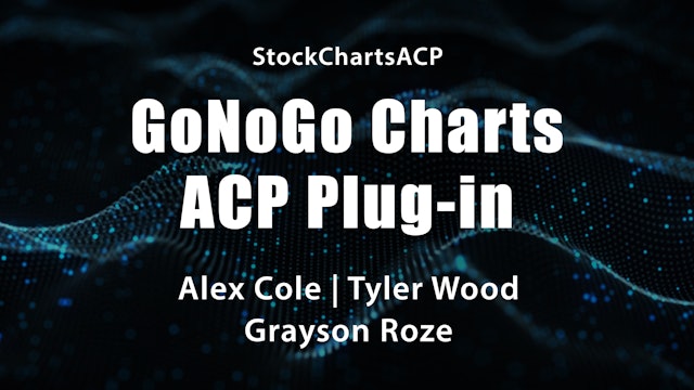 GoNoGo Charts Plug-in | Alex Cole, Tyler Wood, Grayson Roze