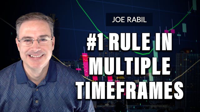#1 Rule in Multiple Timeframes | Joe ...
