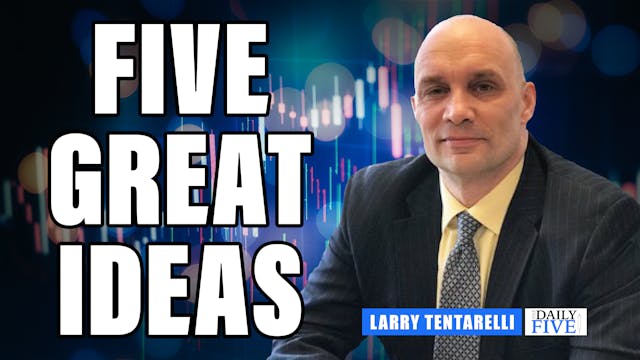 Five Great Ideas For Today's Market |...