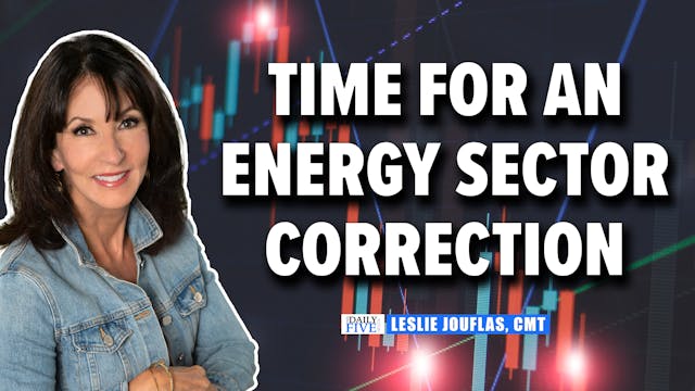 Time For An Energy Sector Correction ...