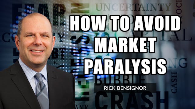 How To  Avoid Market Paralysis | Rick...