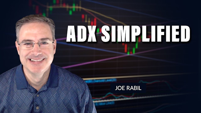ADX Simplified | Joe Rabil (09.29)