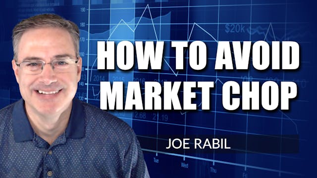 How to Avoid Chop In This Market Envi...