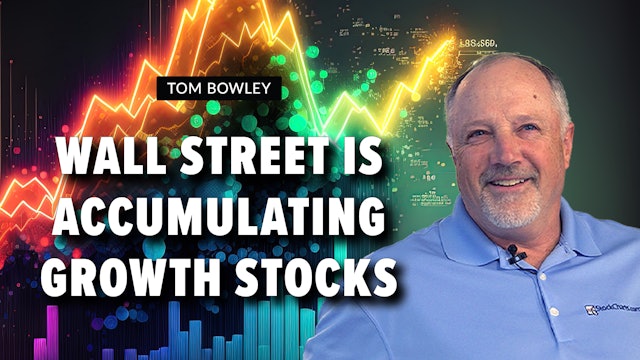 Wall Street Is Accumulating Growth Stocks | Tom Bowley (03.16)