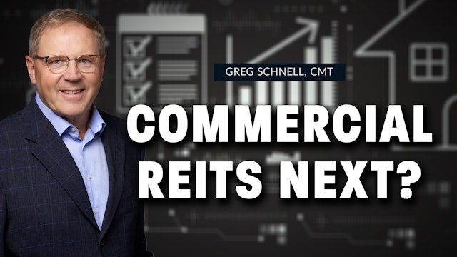 Are Commercial REITS Next? | Greg Schnell, CMT (03.15)
