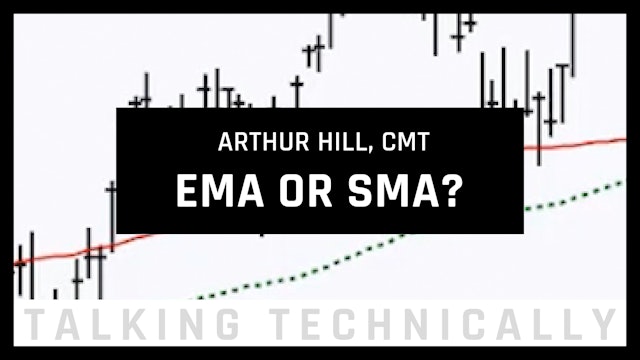 EMA or SMA? That is the question | Arthur Hill, CMT