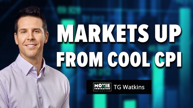 Markets Up From Cool CPI | TG Watkins...