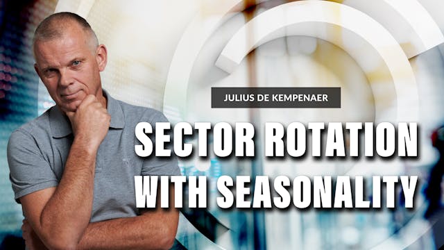 Sector Rotation with Seasonality | Ju...
