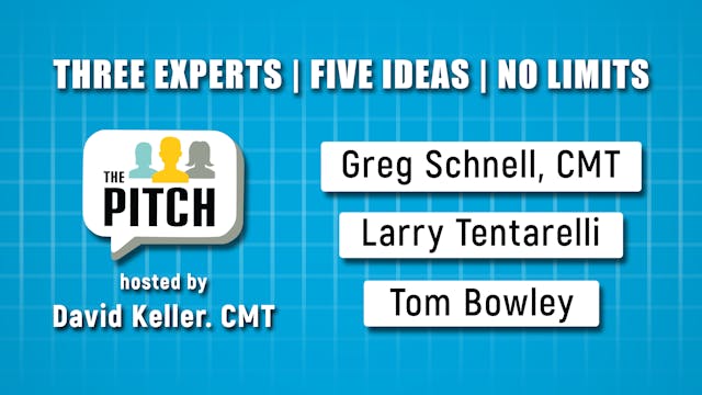 The Pitch | Greg Schnell, CMT, Tom Bo...