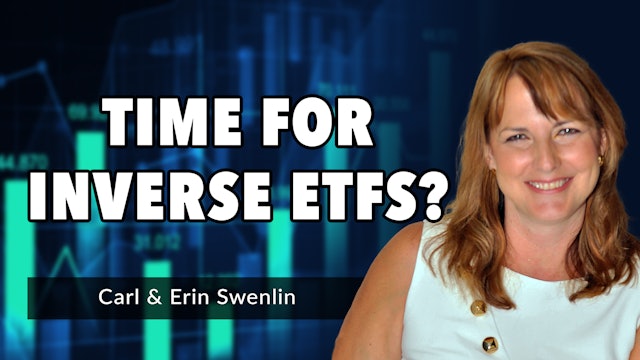 Time for Inverse ETFs? | Carl Swenlin & Erin Swenlin (05.02)