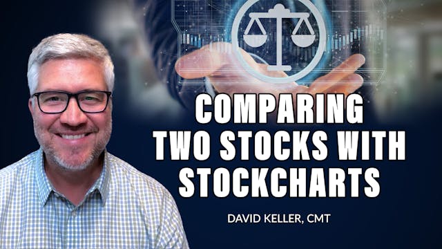 Comparing Two Stocks with StockCharts...