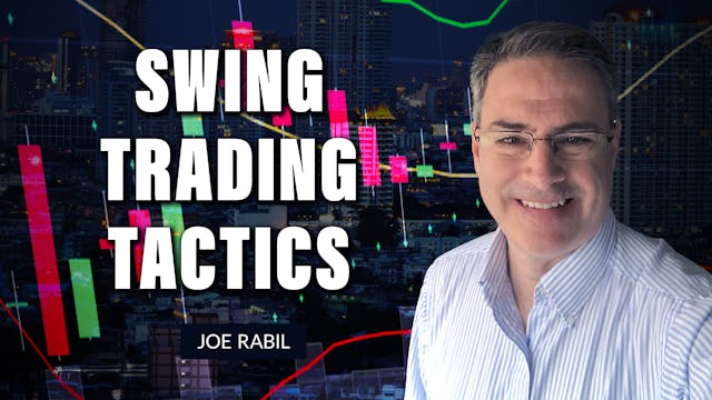 Swing Trading Tactics | Joe Rabil (10...