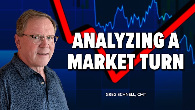 Analyzing A Market Turn | Greg Schnell, CMT (07.20) 