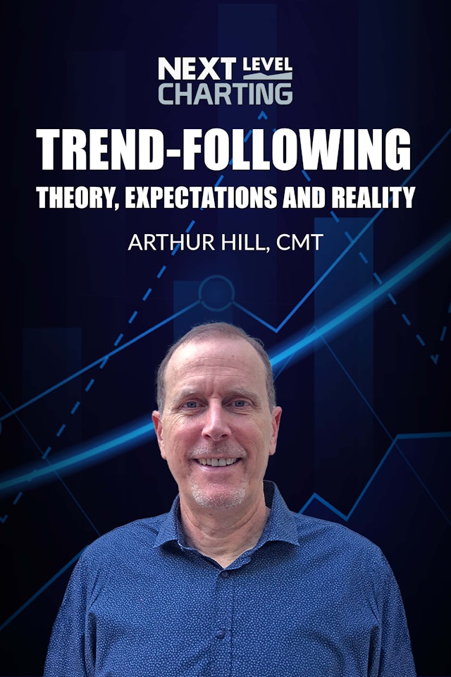 Trend-Following: Theory, Expectations and Reality - Special | Arthur Hill, CMT