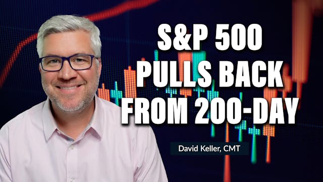 S&P 500 Pulls Back From 200-Day | Dav...