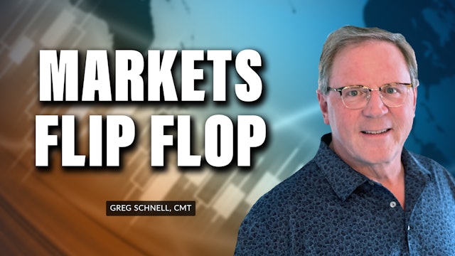 Flip Flopping Markets | Greg Schnell, CMT (09.14)