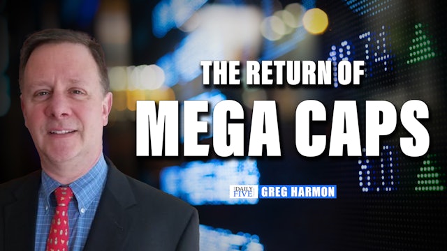 The Return Of Mega Caps | Greg Harmon, CMT (03.17) 