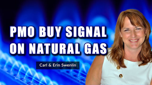 PMO BUY Signal on Natural Gas | Erin ...