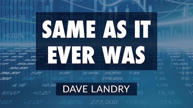 Same As It Ever Was | Dave Landry (03.31)