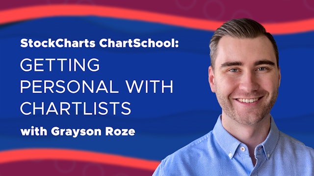 Getting Personal With ChartLists | Grayson Roze | ChartSchool