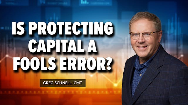 Is Protecting Capital A Fools Error? ...