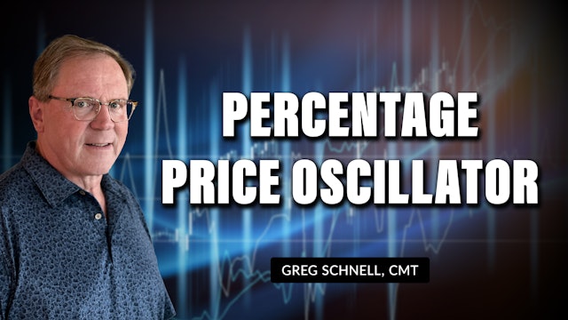 My Favorite Indicator: Percentage Price Oscillator | Greg Schnell, CMT (06.22) 