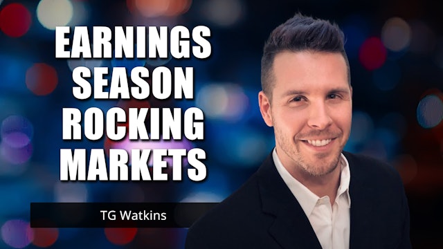 Earning Season Rocking Markets | TG Watkins 02.04)