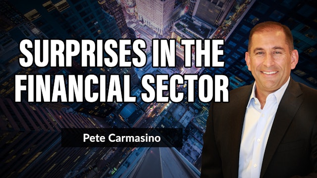 Surprises in the Financial Sector | Pete Carmasino (11.22)