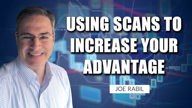 How To Use Stock Scans To Your Advantage | Joe Rabil (04.07) 