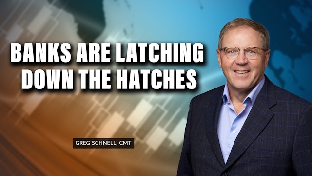Banks Are Latching Down The Hatches | Greg Schnell, CMT (12.08) 