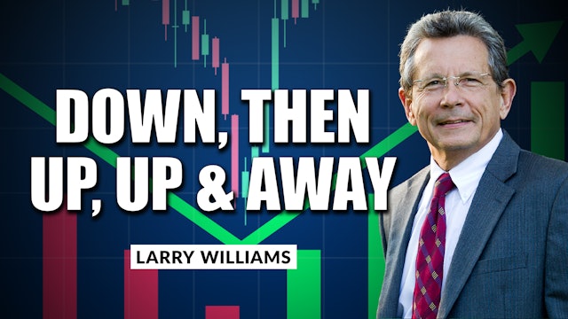 Down, Then Up, Up & Away | Larry Williams (09.09)