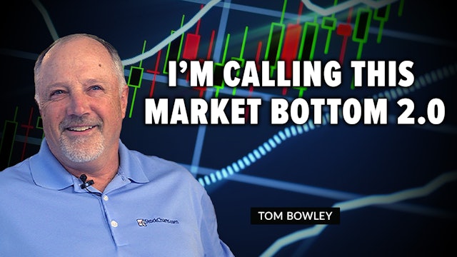 I'm Calling This Market Bottom 2.0 | Tom Bowley (09.27)