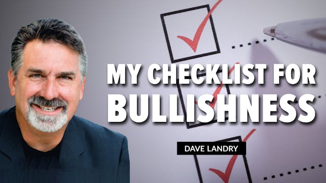 My Checklist For Bullishness | Dave L...