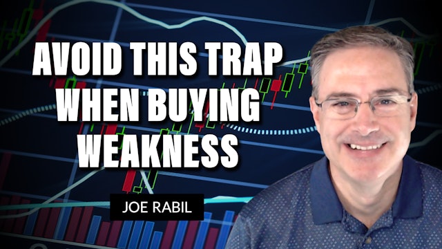 Avoid This Trap When Buying Weakness | Joe Rabil (03.17) 