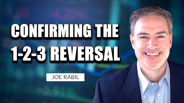 Confirming The 1-2-3 Reversal | Joe Rabil (03.23) 