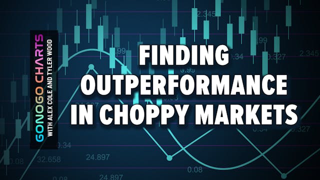 "Finding Outperformance in Choppy Mar...