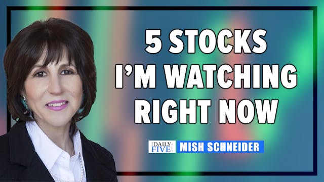5 Stocks I'm Watching Right Now | Mis...