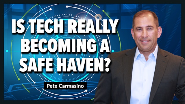 Is Tech Becoming a Safe Haven? | Pete Carmasino (03.20)