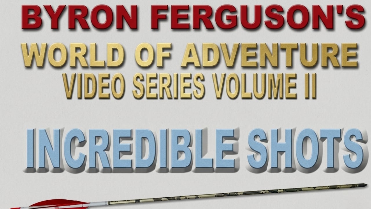 Byron Ferguson: Incredible Shots